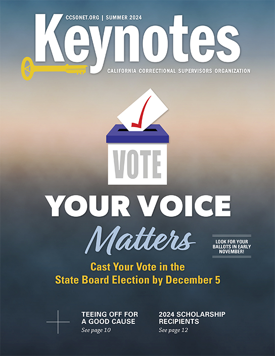 Summer 2024 California Correctional Supervisors Organization, Inc.